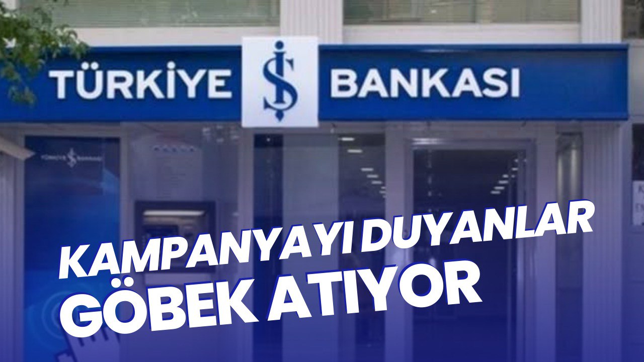 İş Bankası Faizsiz Nakit Avans Veriyor! Şubeye Gitmeden 10 Bin TL Hesabınızda