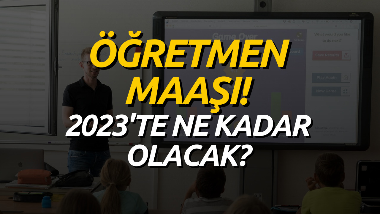 2023 Öğretmen Maaşı Belli Oldu!