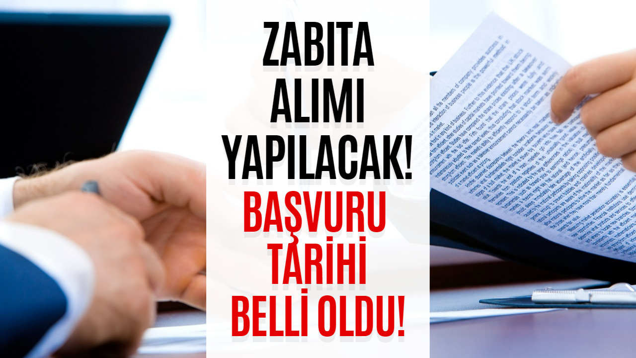 En Az Lise Mezunu Zabıta Alımı Yapılacak! Başvuru Tarihi Belli Oldu