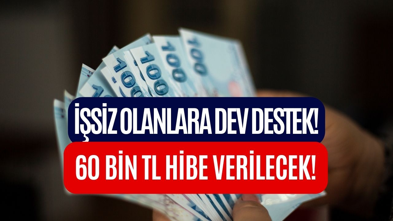 İşsiz Olanlara Devletten Müjde! İş Kurmak İsteyen Kişilere Geri Ödemesiz 60 Bin TL Verilecek