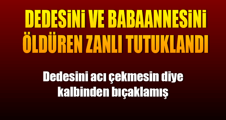 Dedesini Acı Çekmesin Diye Kalbinden Bıçaklamış