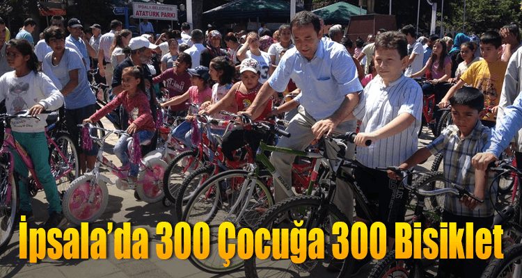 İpsala'da 300 Çocuğa 300 Bisiklet