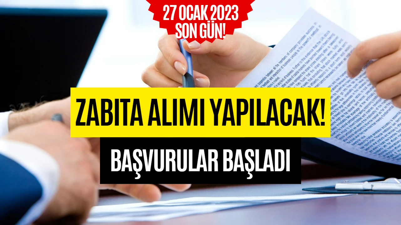 Zabıta Alımı Yapılacak! Başvurular İçin Son Gün 27 Ocak