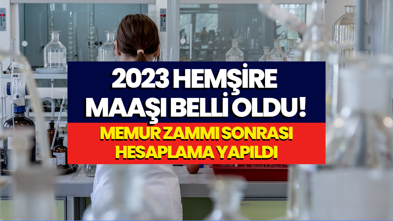 Hemşire Maaşı Belli Oldu! 2023 Hemşire Maaşları Ne Kadar?