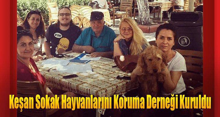 Keşan Sokak Hayvanlarını Koruma Derneği Kuruldu