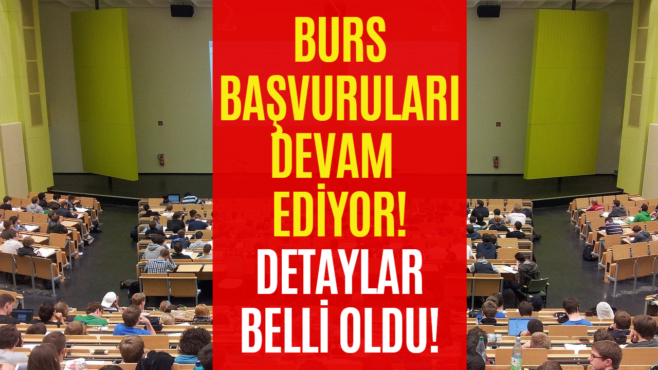 Burs Başvurular Başladı! Üniversite Öğrencileri Hemen Başvuru Yapabilirler