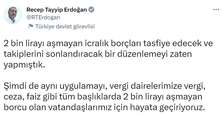 Hangi Borçların Silineceği Belli Oldu! Cumhurbaşkanı Erdoğan Açıkladı