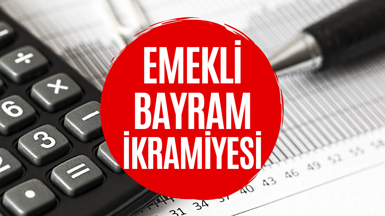 Emekli Bayram İkramiyesine Zam Geldi Mi? 2023 Bayram İkramiyesi!