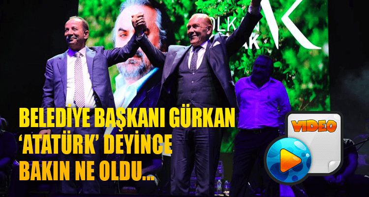 Belediye Başkanı Gürkan, "Atatürk" Deyince Bakın Ne Oldu...