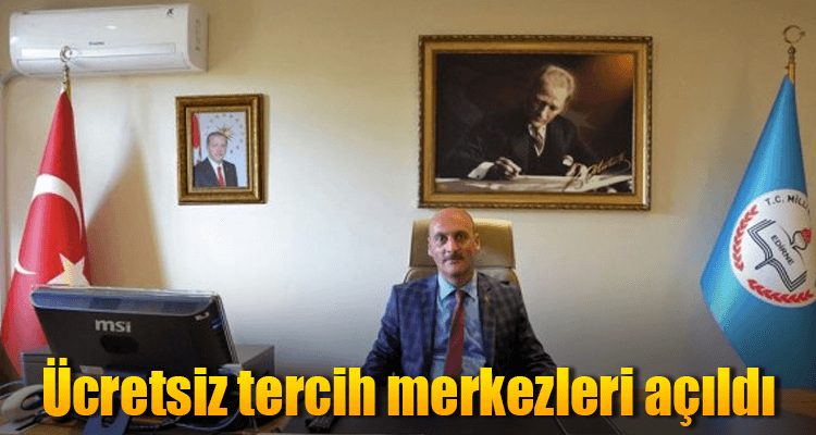 Ücretsiz Tercih Merkezleri Açıldı