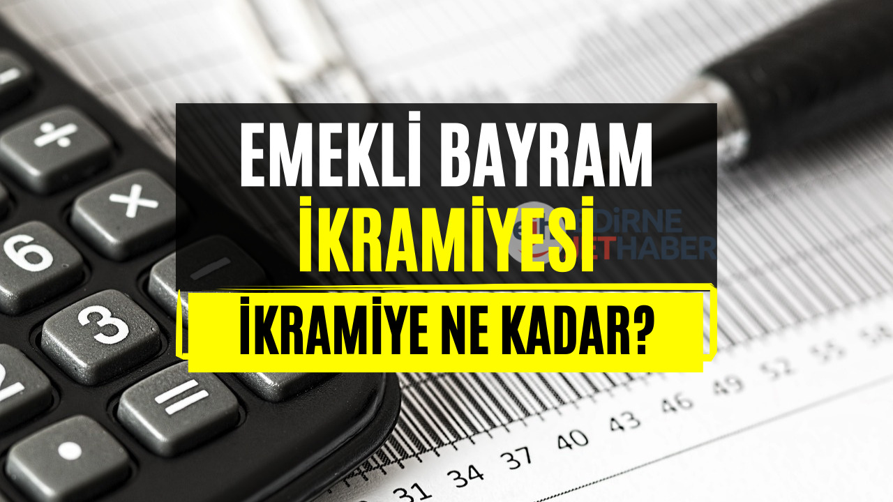 2023 Emekli Bayram İkramiyesi! Bayram İkramiyesine Zam Geldi Mi?