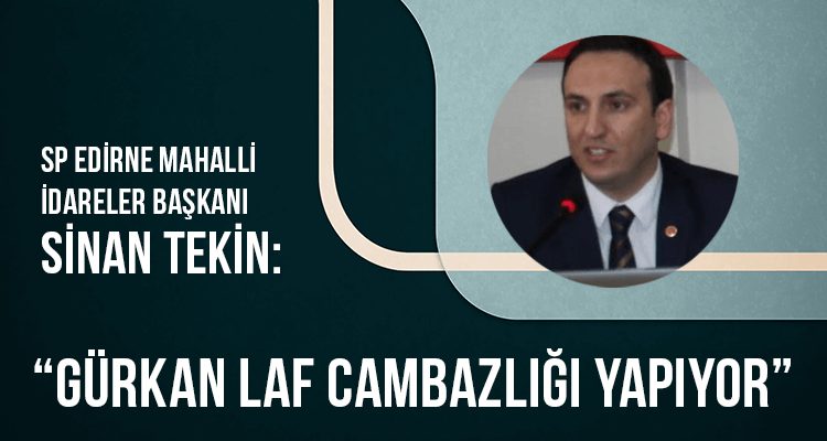 "Gürkan, 'Laf Cambazlığı' Yapıyor"