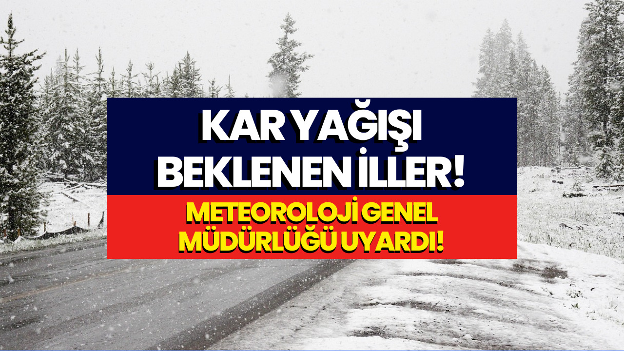 Kuvvetli Kar Yağışı Bekleniyor! 15-16 Şubat Meteoroloji Kar Uyarısı