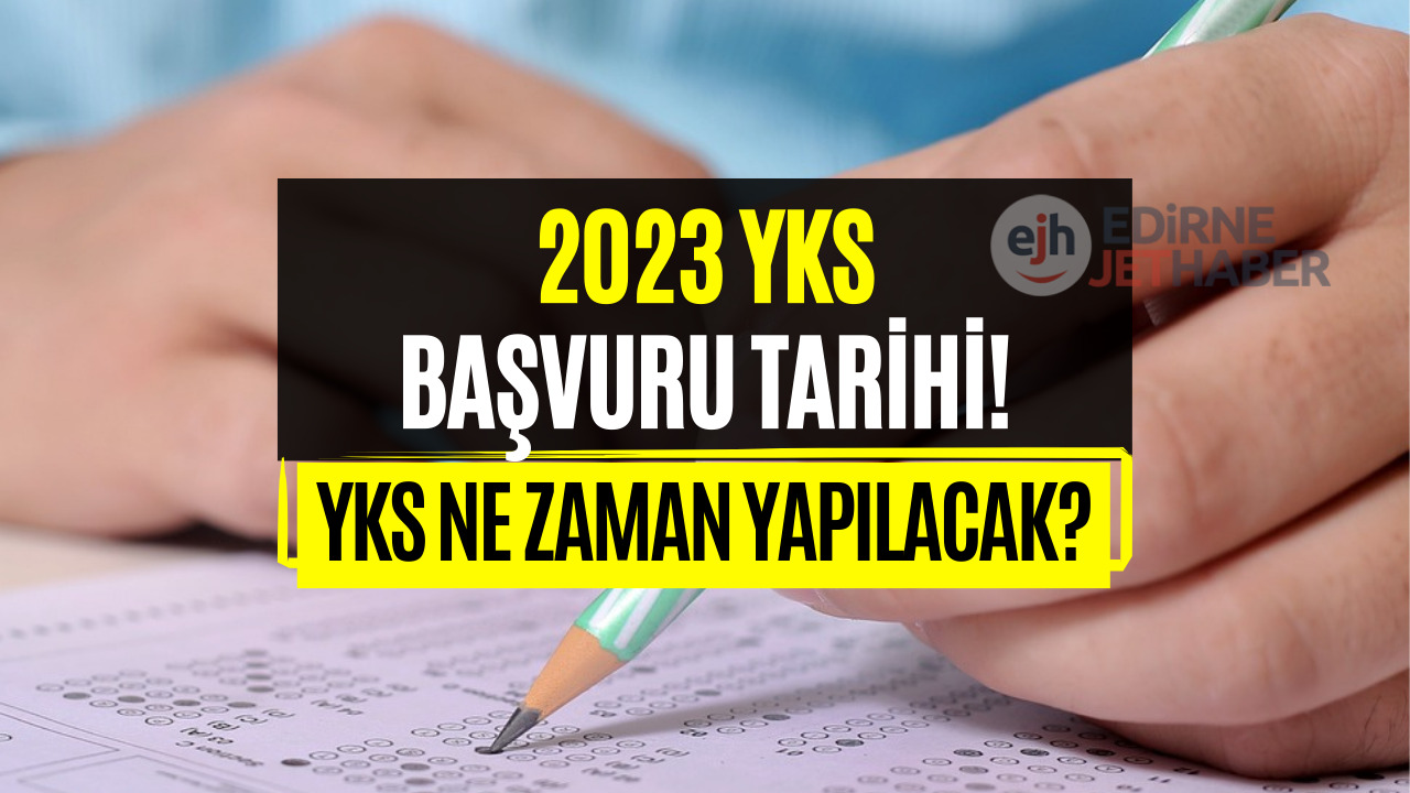 YKS Başvuru Tarihi Belli Oldu Mu? YKS Ne Zaman Yapılacak Merak Ediliyor!