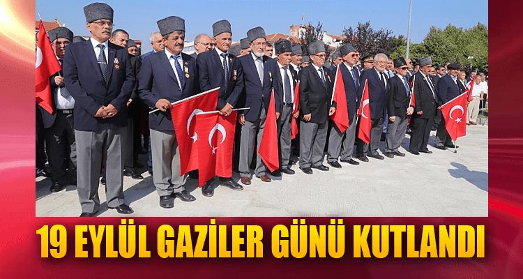 Gaziler Günü Kutlandı