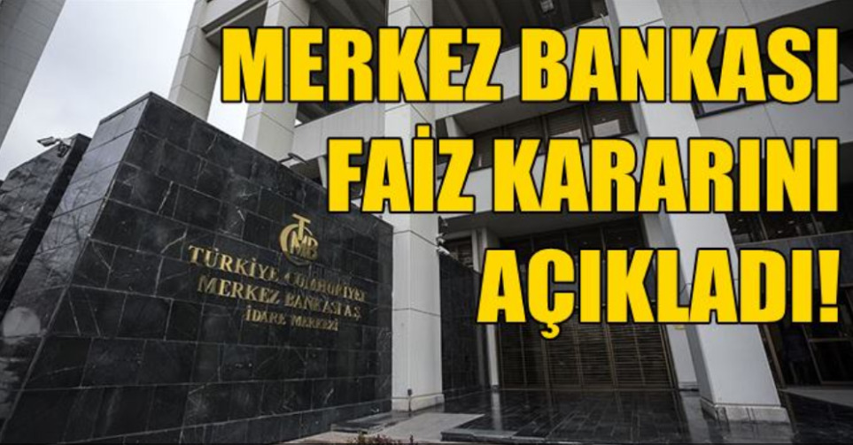 Merkez Bankası Faiz Kararını Açıkladı!