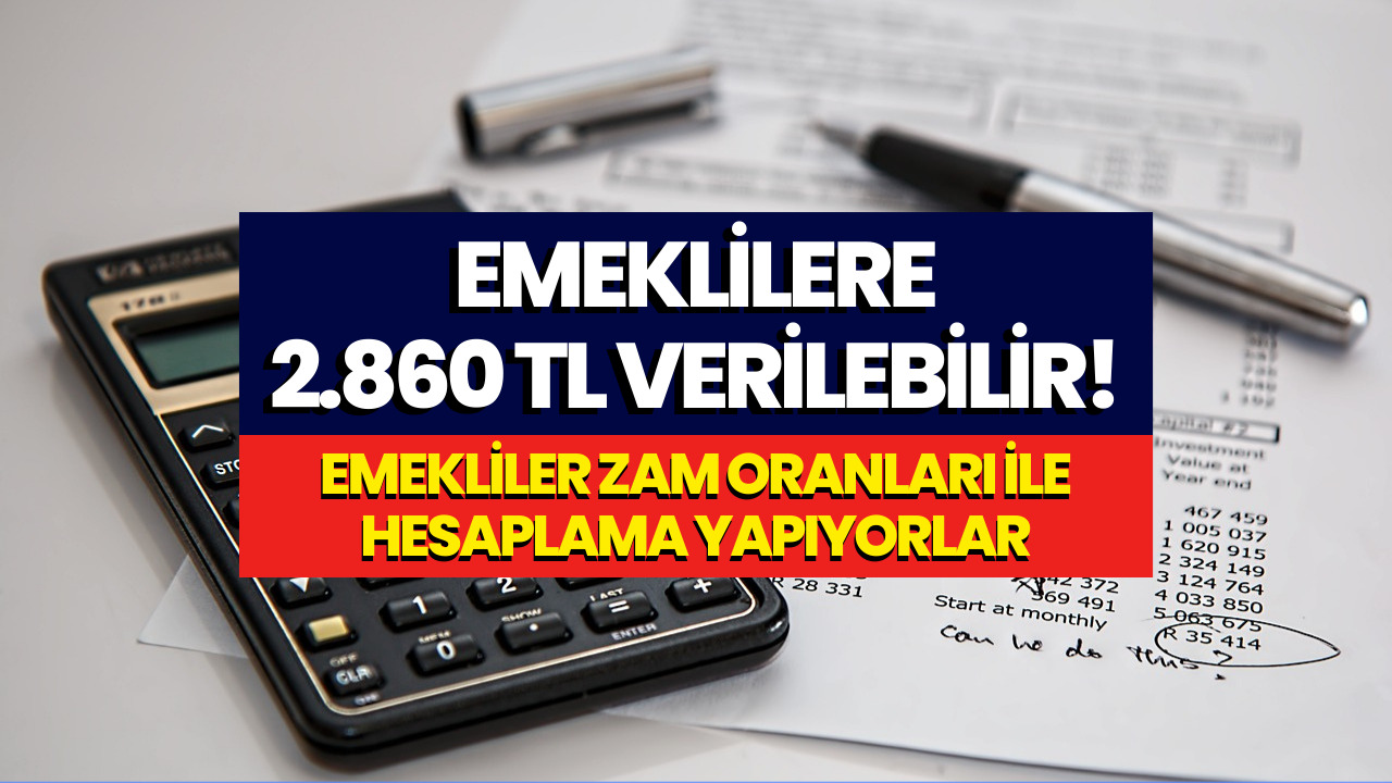 Emeklilere Yıl İçinde Ek 2.860 TL Verilebilir! Emekliler Hesaplama Yapmaya Başladılar