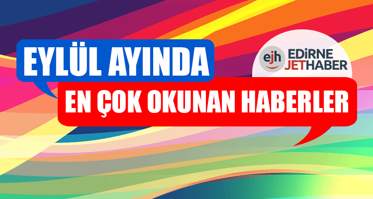 Eylül'de En Çok Okunan Haberler