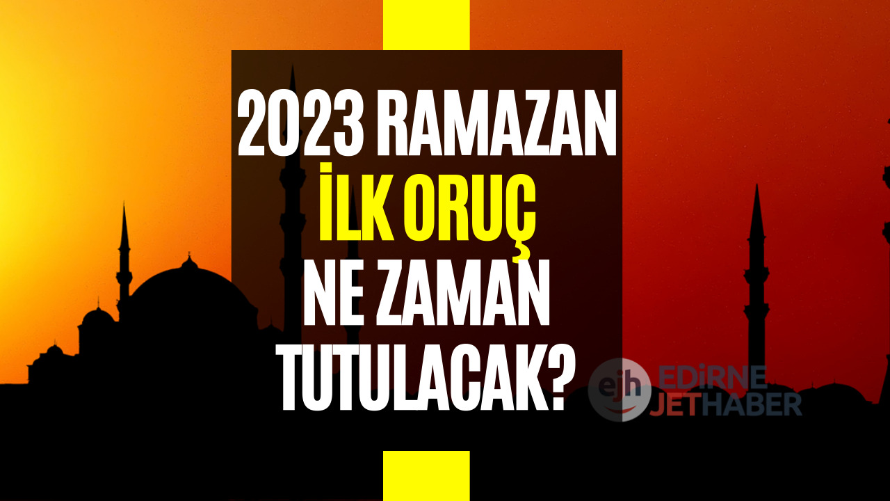 Ramazan Ne Zaman Belli Oldu! İlk Oruç Hangi Gün Tutulacak 2023 Ramazan Bayramı Tarihi