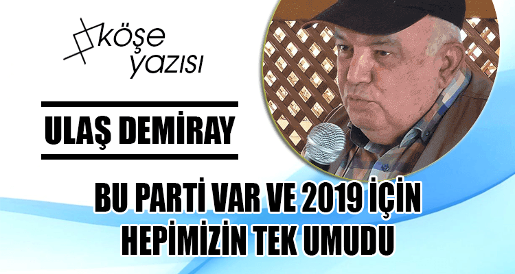 BU PARTİ VAR VE 2019 İÇİN HEPİMİZİN TEK UMUDU