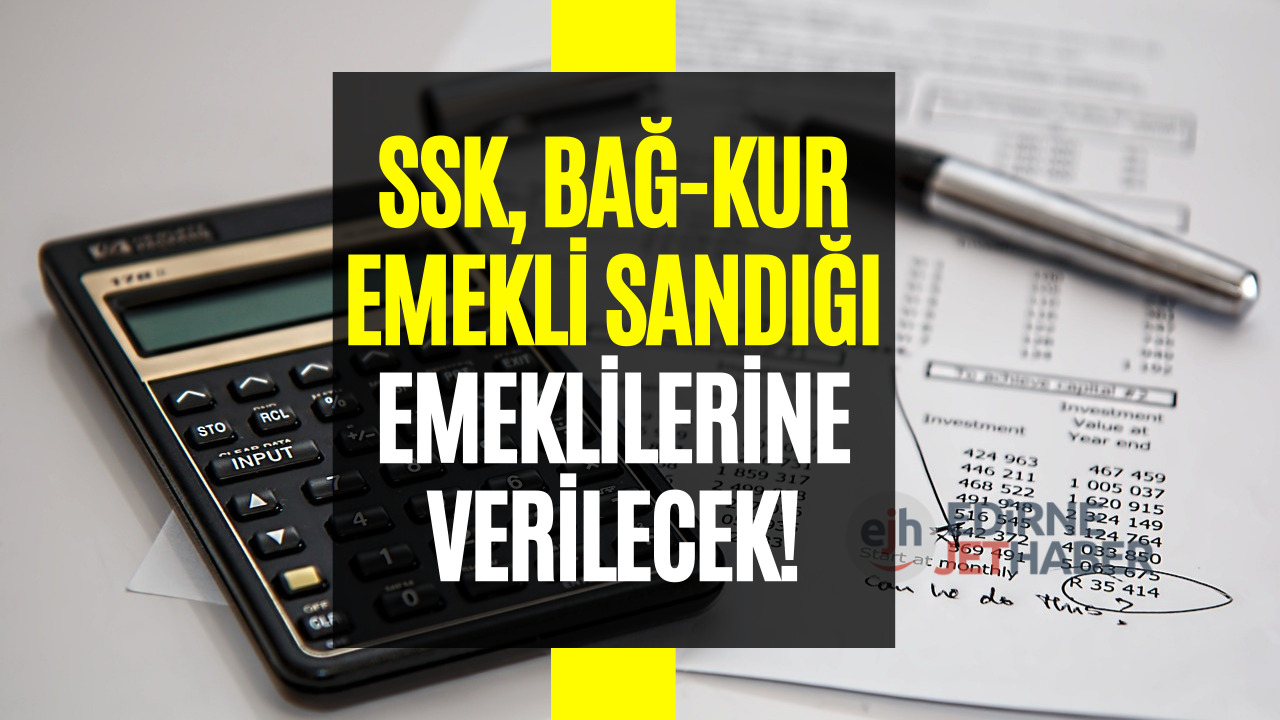 SSK, Bağkur, Emekli Sandığı Emeklilerinin Hesaplarına Yatacak! Bayram İkramiyesi 2023