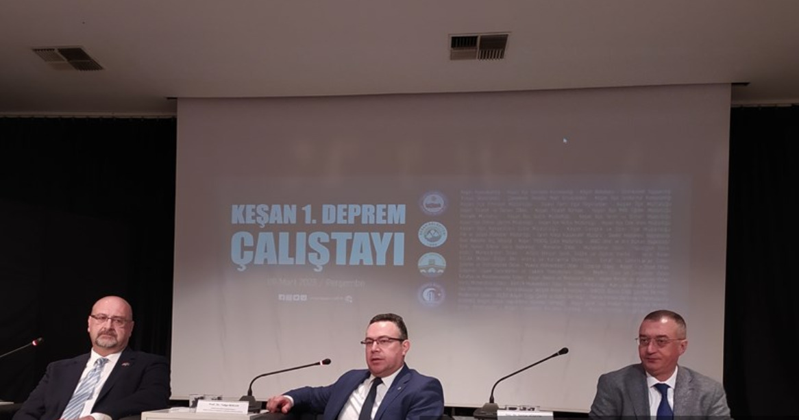 "Keşan 1. Deprem Çalıştayı" Yapıldı