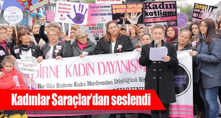 Kadınlar Saraçlar'dan Seslendi