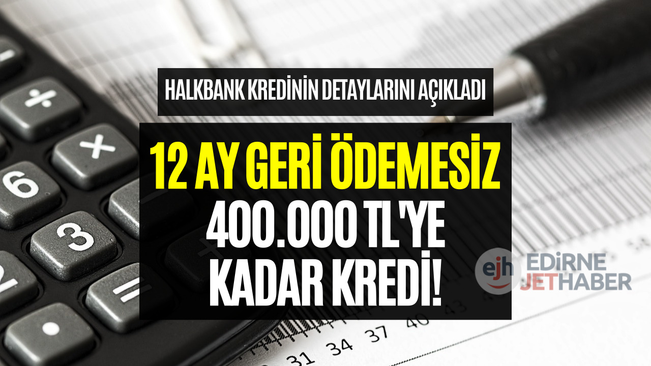 Halkbank 12 Ay Geri Ödemesiz 400.000 TL Limitli Cesur Girişimci Kredisi! 45 Yaş Altı Başvuruda Bulunabilir