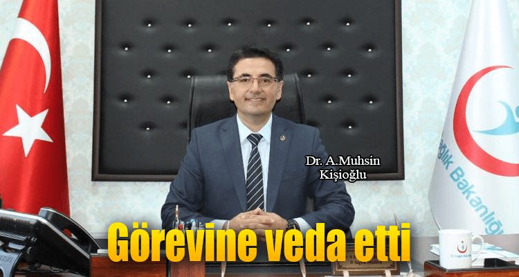 Dr. Kişioğlu Görevine Veda Etti