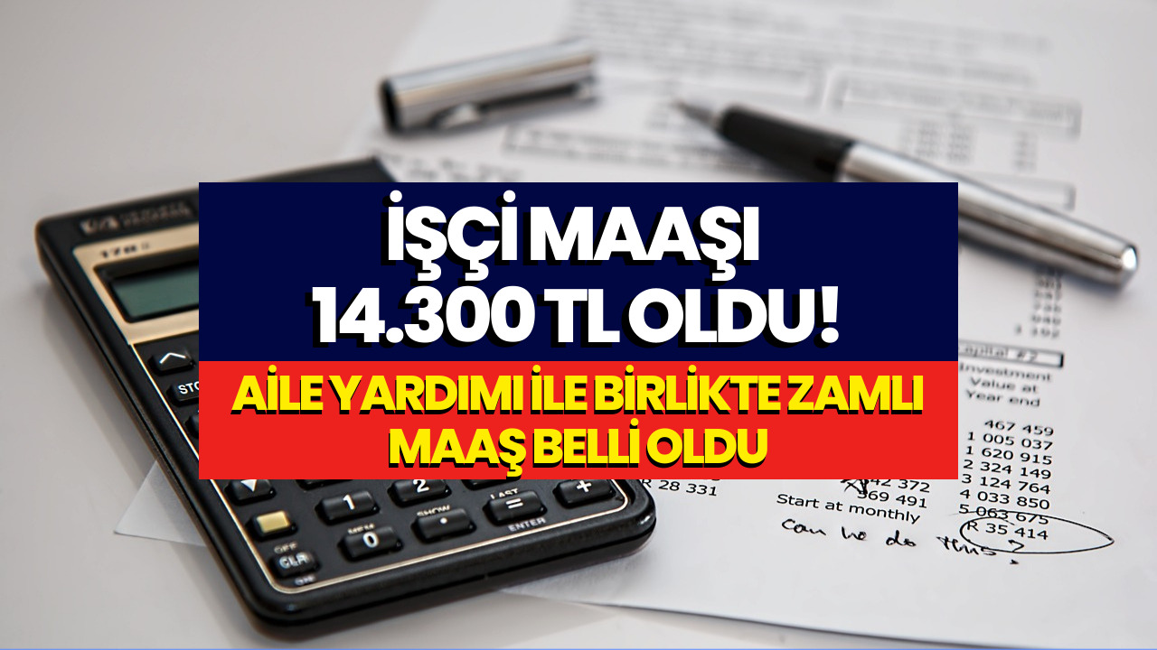 Aile Yardımı İle Birlikte 14.300 TL Maaş Verilecek! Müjde Resmen Açıklandı