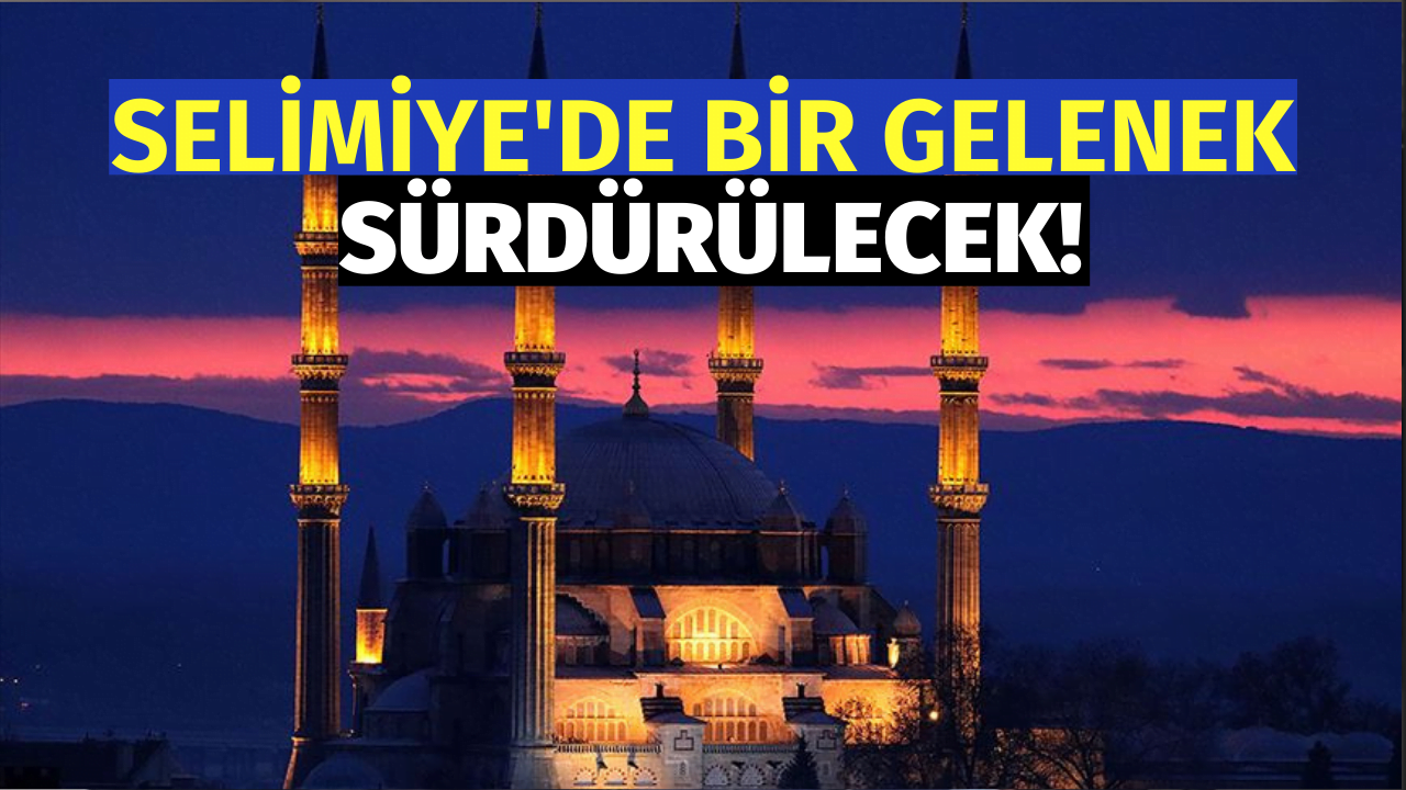 Edirne'de Bir Ramazan Geleneği Başlatıldı