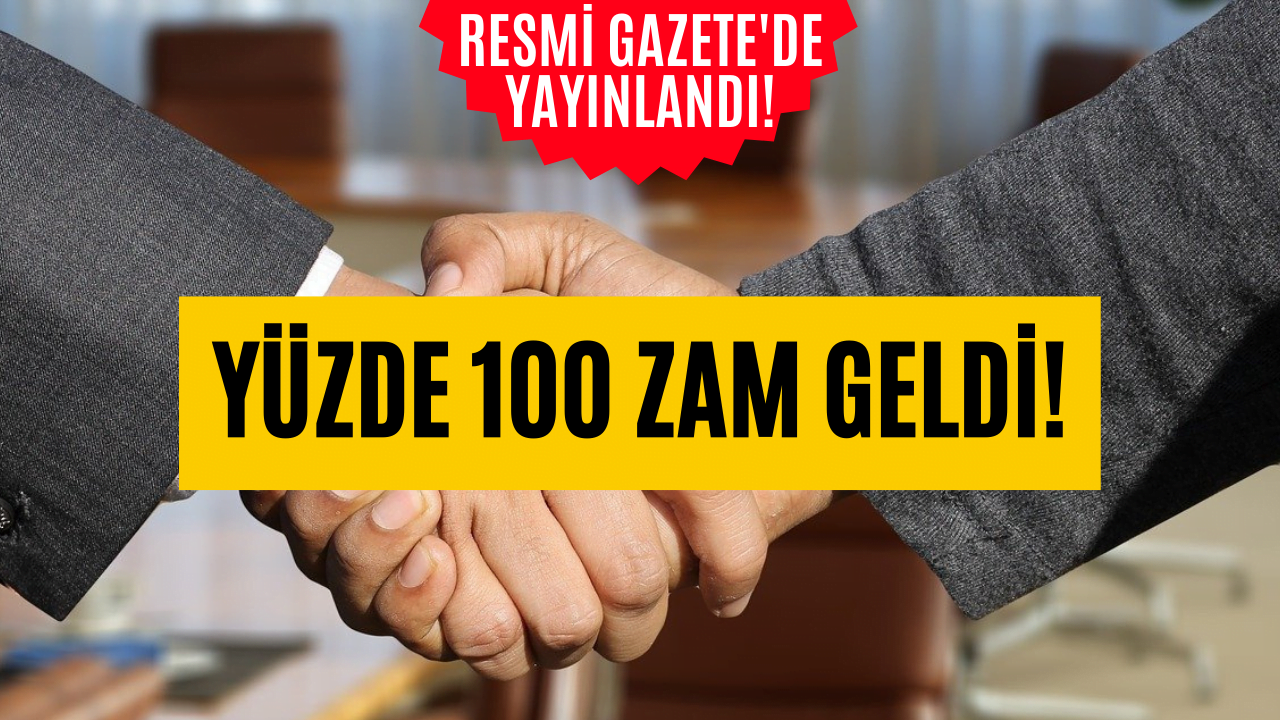 Kamu Çalışanlarını Mest Eden Gelişme! Yüzde 100 Zam Duyuruldu