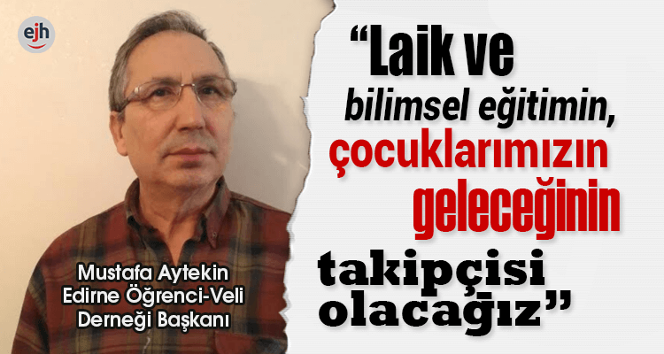 "Çocuklarımızın Geleceğinin Takipçisi Olacağız"