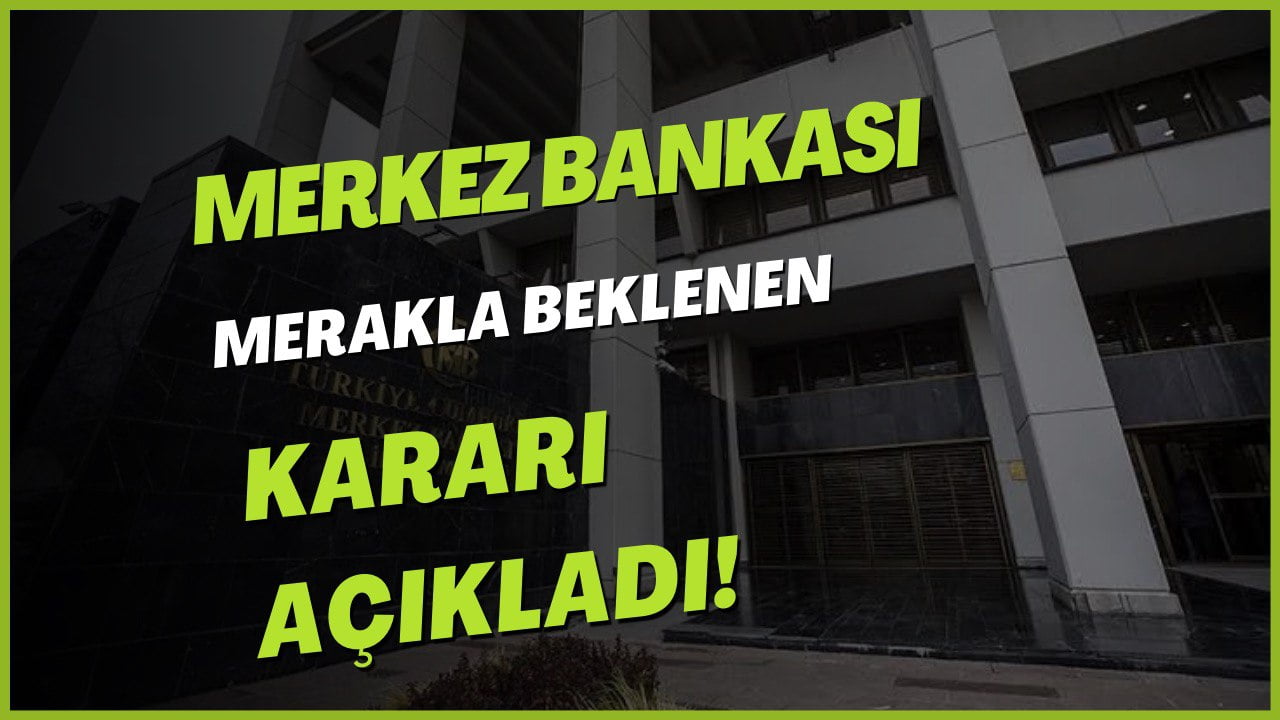 Merkez Bankası Faiz Kararını Açıkladı!