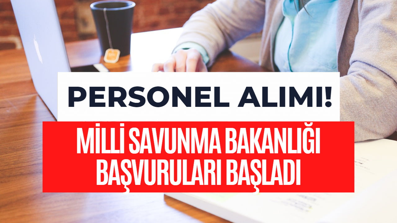 MSB ve Genelkurmay Başkanlığı 105 Personel Alacak! Resmi Gazete'de Yayımlandı