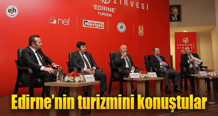 Edirne'nin Turizmini Konuştular