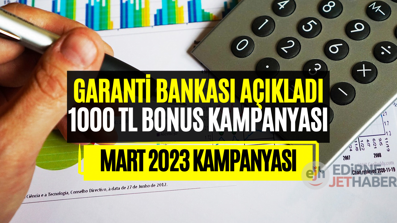 Garanti Bankası Hesabı Olanlara Kampanya! Şubeye Gitmeden 1000 TL Bonus Kazanılabilir