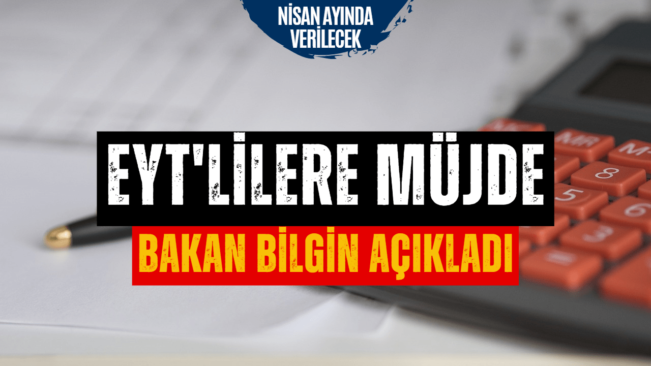 EYT'lilere Bir Müjde Daha! Çalışma ve Sosyal Güvenlik Bakanı Açıkladı