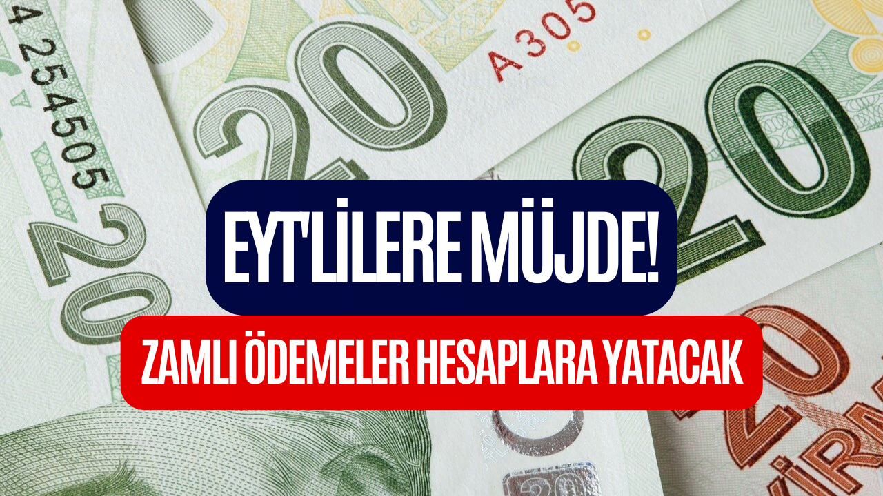 EYT'liler de Zamdan Yararlanacak! Zamlı Ödemeler Milyonlarca Kişiye Verilecek