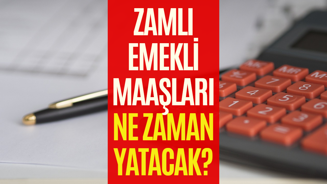 Zamlı Emekli Maaşları Ödeme Tarihi Araştırılıyor! Zamlı Emekli Maaşları Ne Zaman Yatacak?