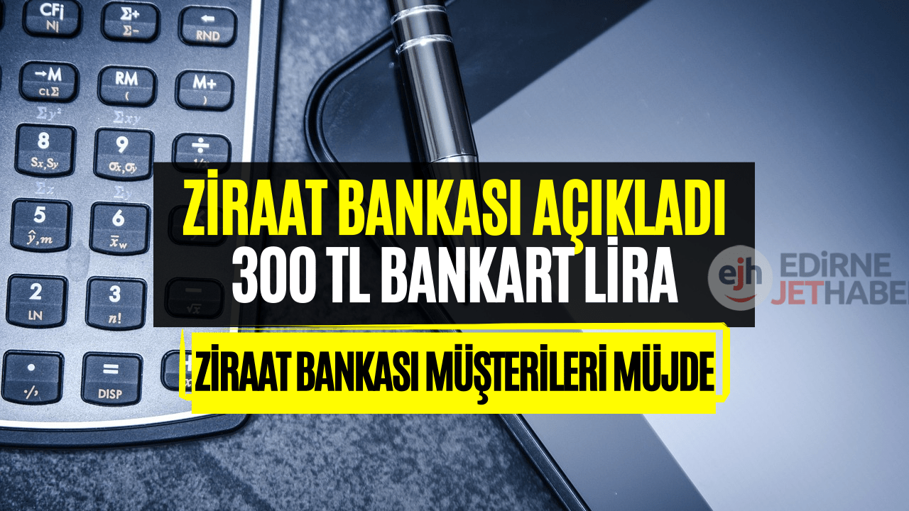 Ziraat Bankası 300 TL Dağıtıyor! Ziraat Bankası Ramazan Kampanyasını Açıkladı