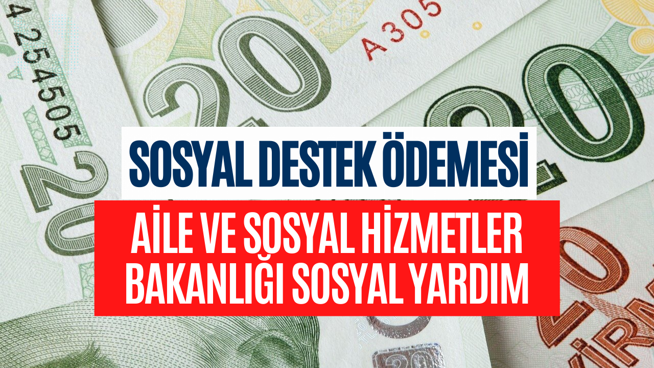 O Destek Tam 3800 TL'ye Yükseldi! Bakanlıktan Nefes Aldıran Sosyal Destek Ödemesi