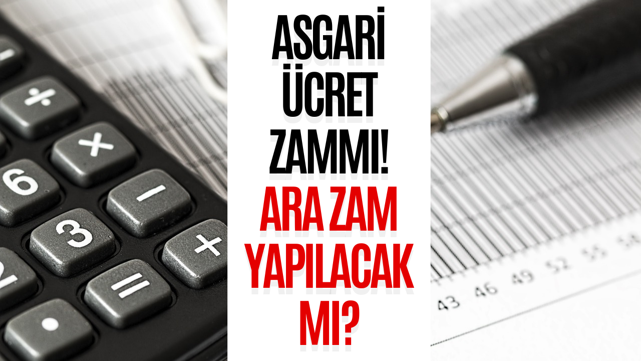 Asgari Ücret Zammı 2023 Son Durum! Asgari Ücrete Zam Gelecek Mi?