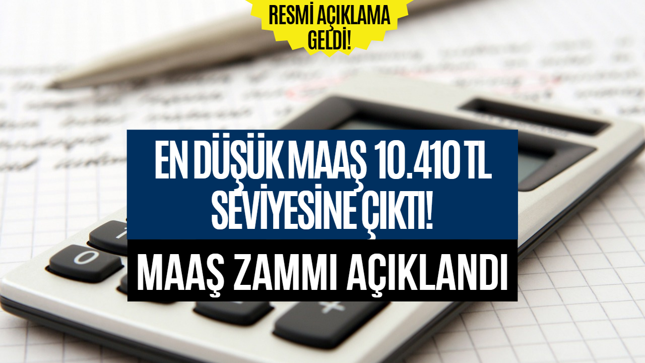 En Düşük Maaş 10 Bin 410 TL Oldu! Bayram Öncesi Maaş Zammı Müjdesi Açıklandı