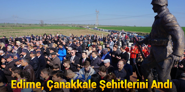 Edirne, Çanakkale Şehitlerini Andı