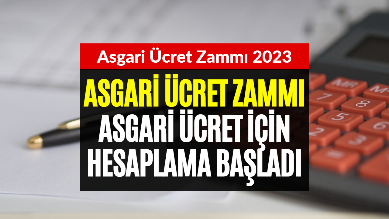 Asgari Ücret Zammı İçin Hesaplama Yapılıyor! Asgari Ücret İçin Konuşulan Tutar