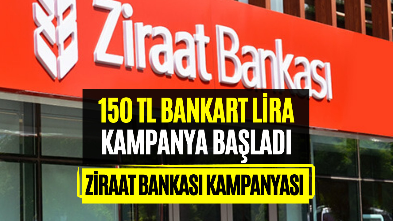 Ziraat Bankası Kartı Olanlara Müjde! Market Alışverişi Yapanlara 150 TL Bankkart Lira Verilecek