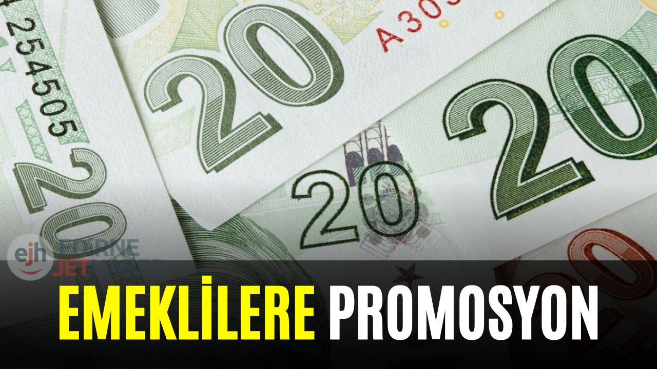 Emekli Promosyonu Açıklandı! Emeklilere Maaş Aralığına Göre Promosyon Veriliyor