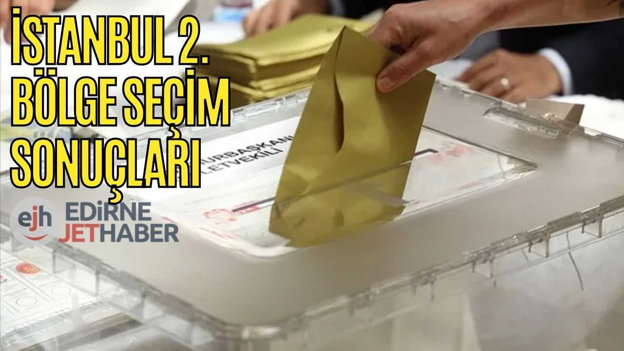 İstanbul 2. Bölge Seçim Sonuçları 2023! Beşiktaş, Beyoğlu, Esenler ve 9 İlçe