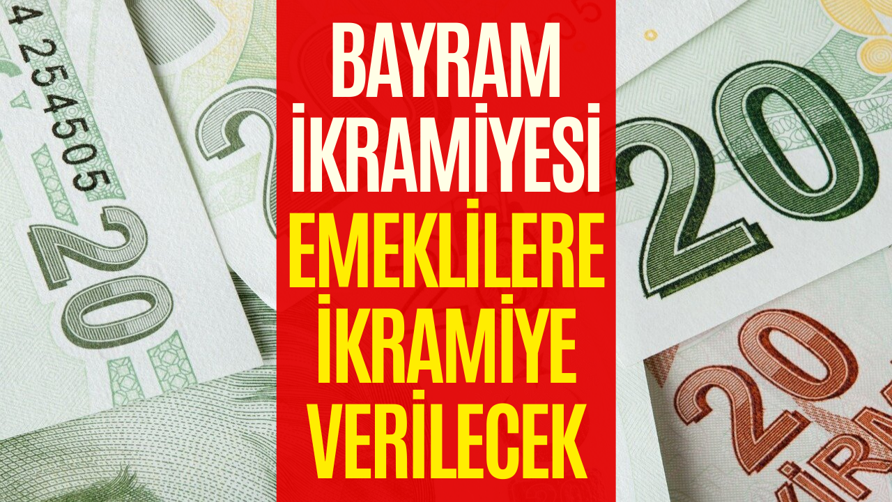 Kurban Bayramı İkramiyesi Verilecek! Haziran 2023 Emekli Bayram İkramiyesi Ödeme Tarihi